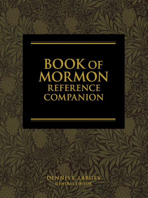 Title details for Book of Mormon Reference Companion by Dennis . Largey - Available